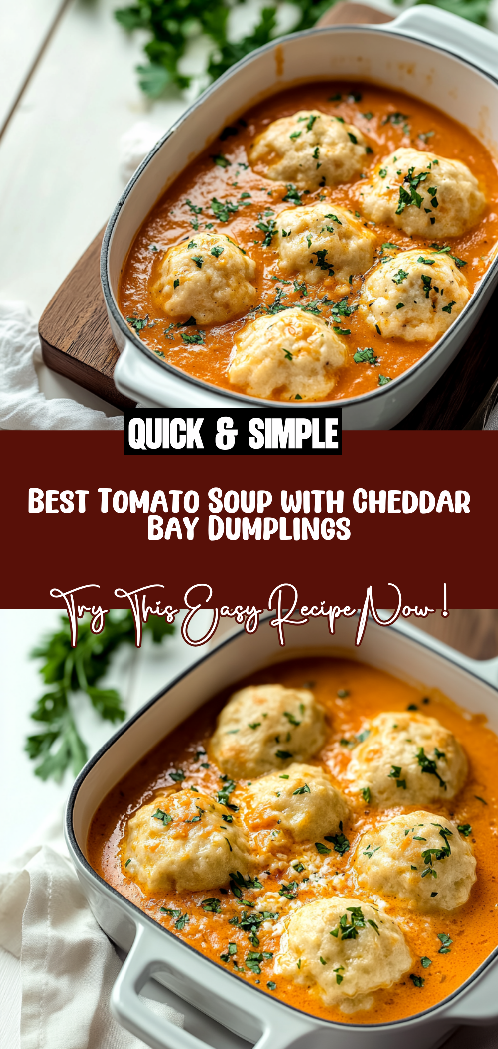 Best Tomato Soup with Cheddar Bay Dumplings