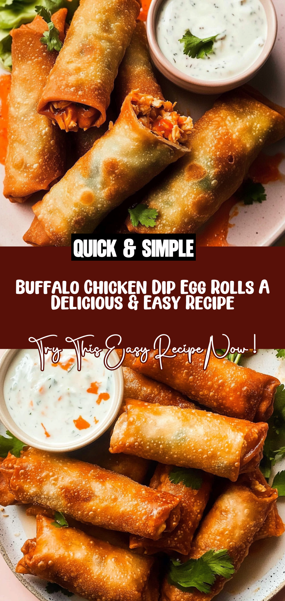 Buffalo Chicken Dip Egg Rolls: A Delicious & Easy Recipe