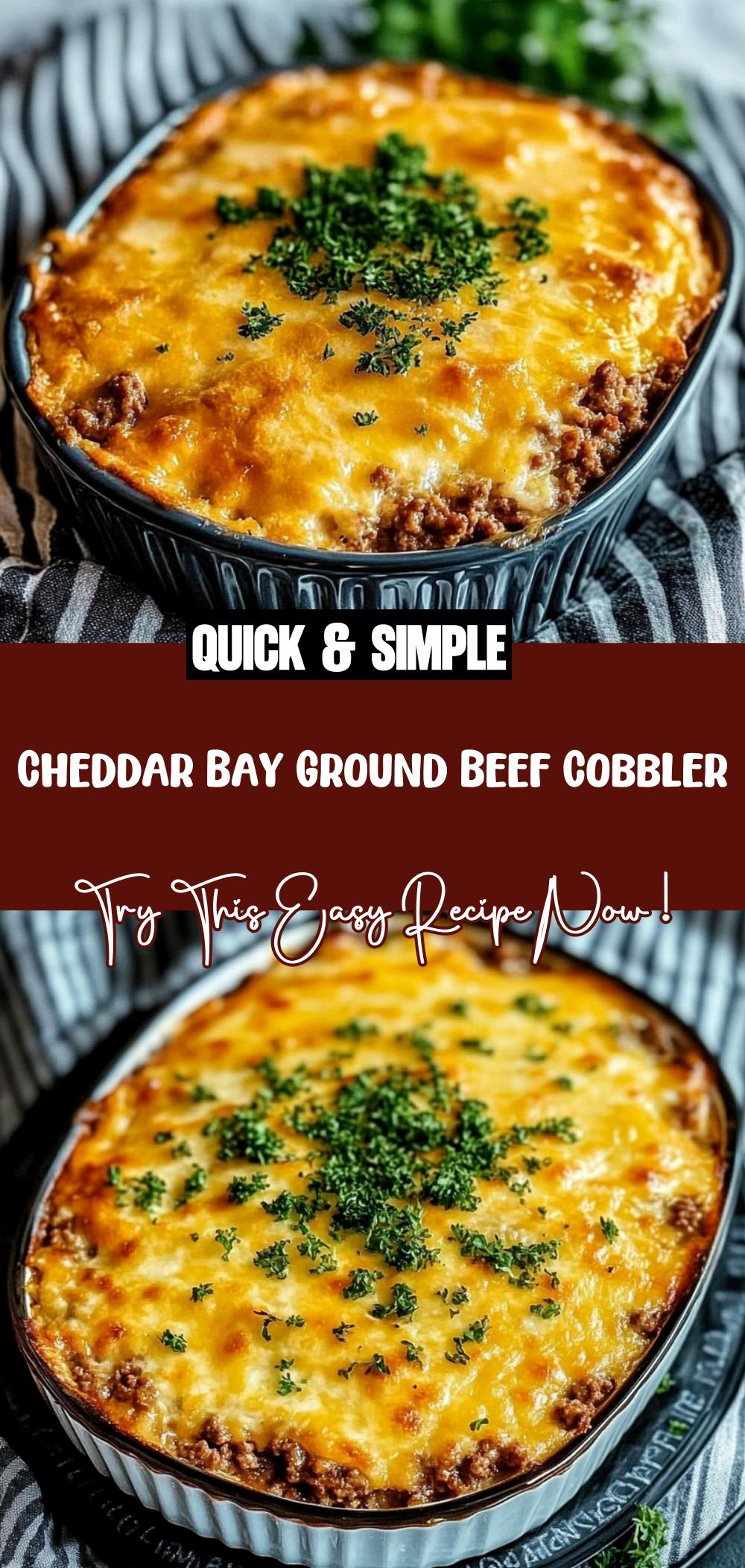 Cheddar Bay Ground Beef Cobbler