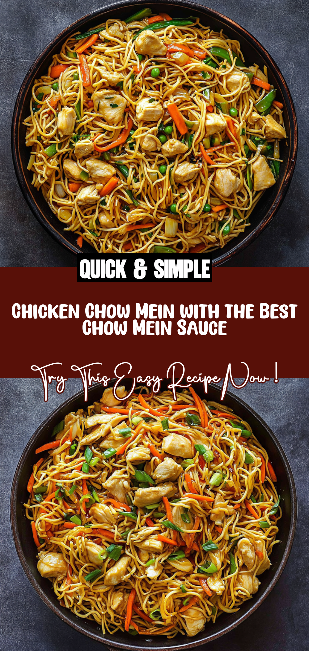 Chicken Chow Mein with the Best Chow Mein Sauce