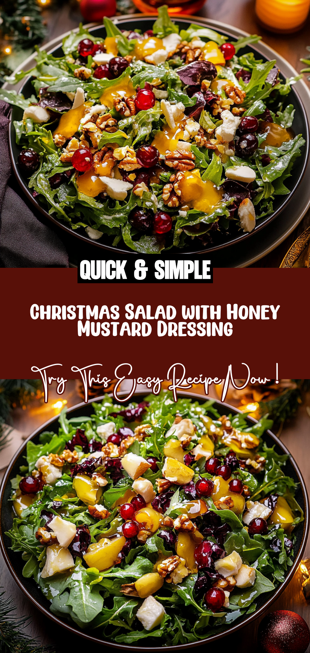 Christmas Salad with Honey Mustard Dressing