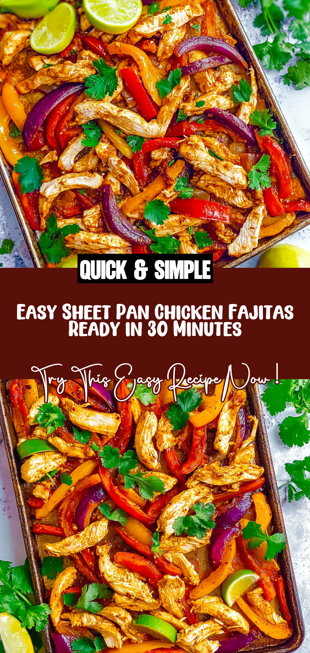Easy Sheet Pan Chicken Fajitas (Ready in 30 Minutes!)
