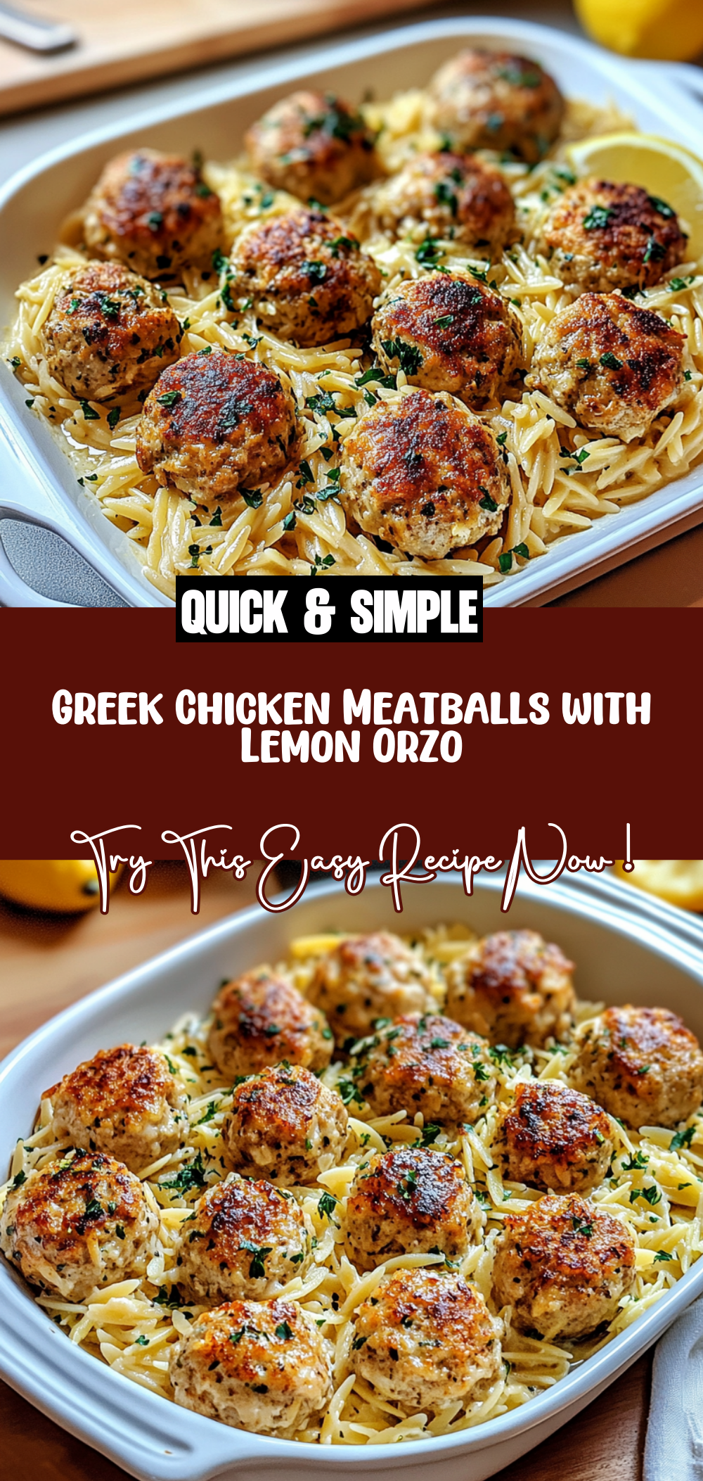 Greek Chicken Meatballs with Lemon Orzo