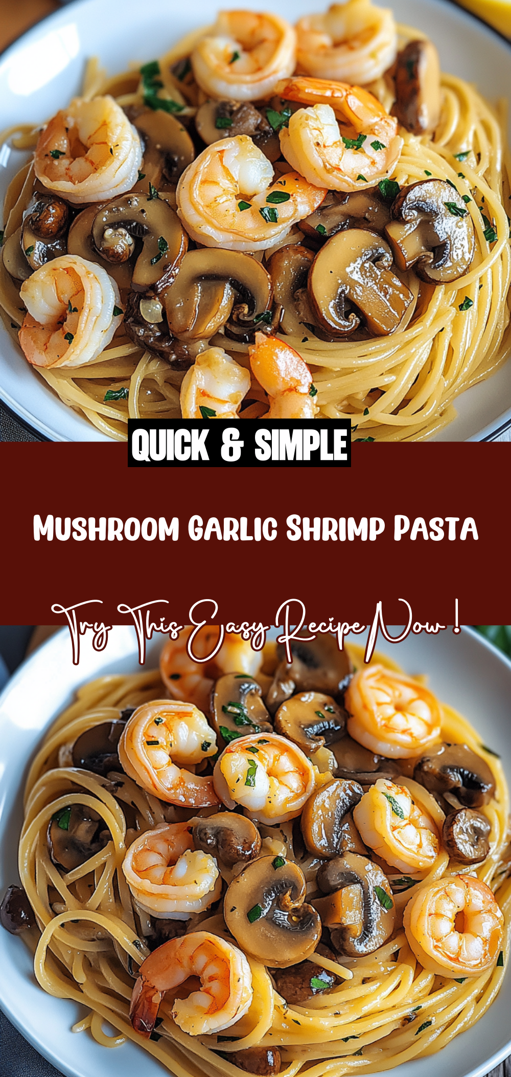 Mushroom Garlic Shrimp Pasta