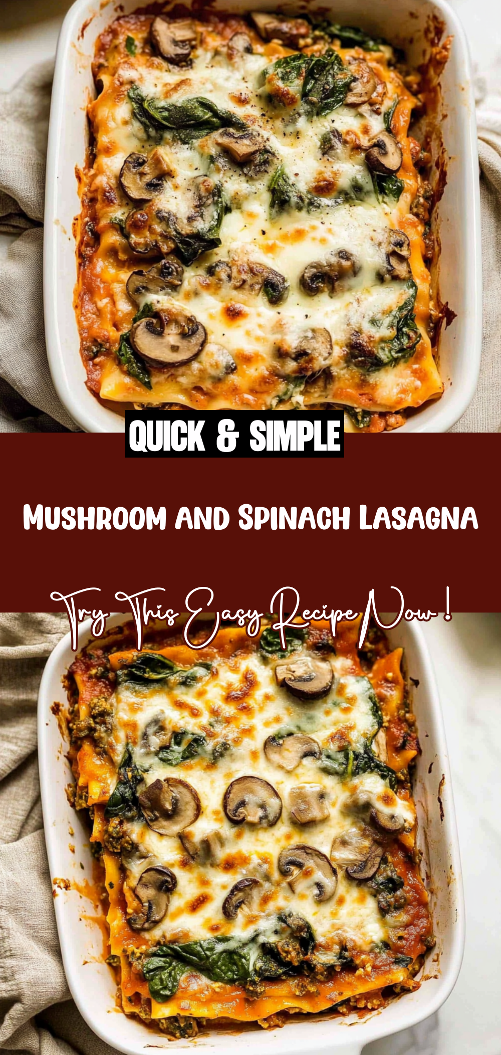 Mushroom and Spinach Lasagna