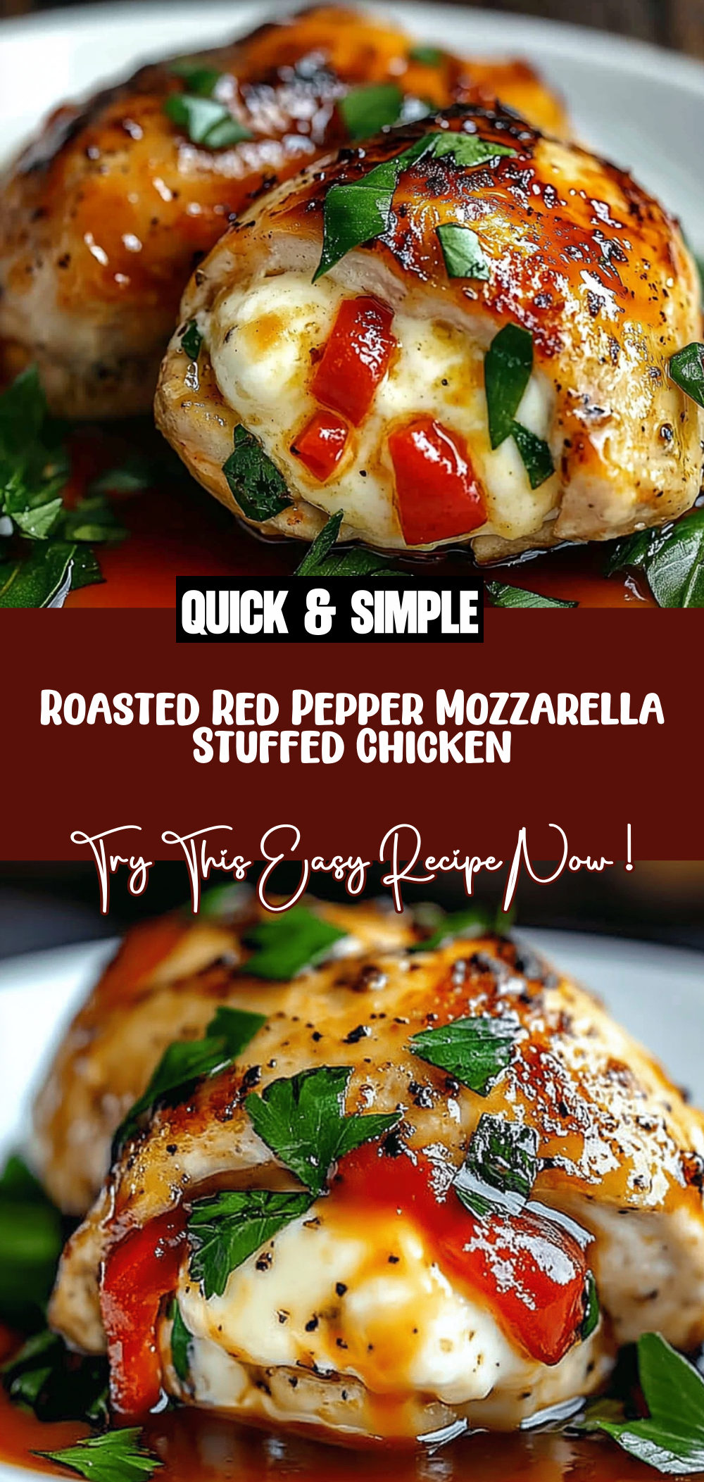 Roasted Red Pepper Mozzarella Stuffed Chicken