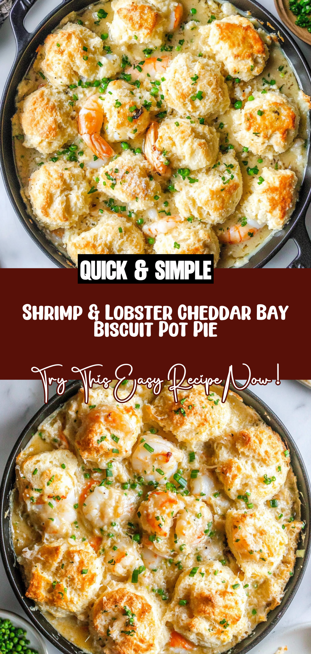 Shrimp & Lobster Cheddar Bay Biscuit Pot Pie