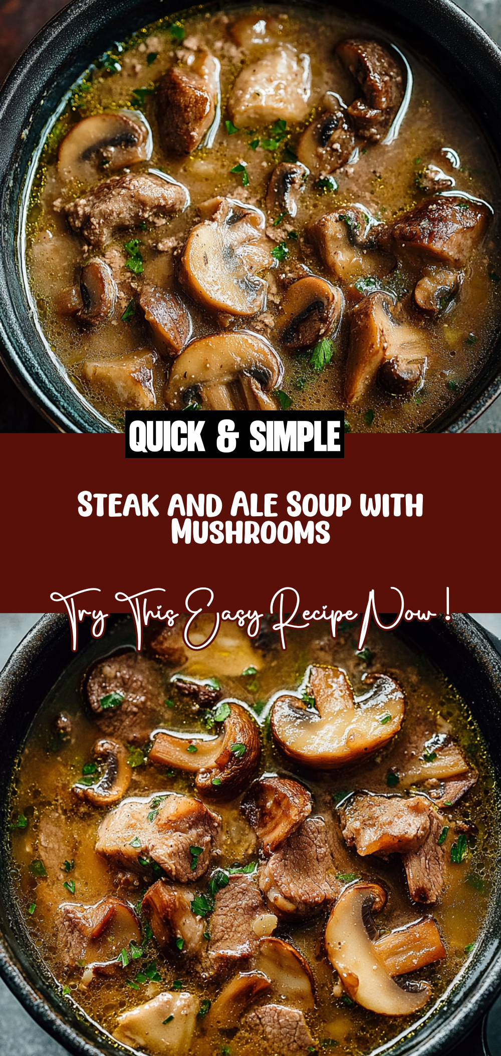 Steak and Ale Soup with Mushrooms