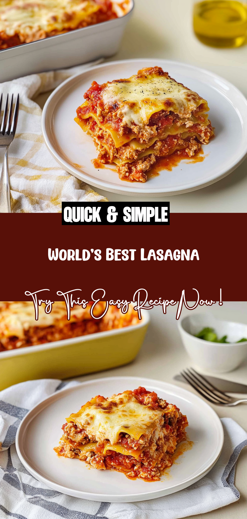 World's Best Lasagna